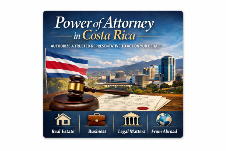 Powers of attorney in costa rica